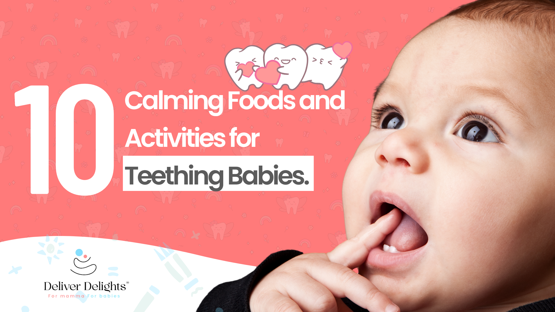10 Calming Foods and Activities for Teething Babies